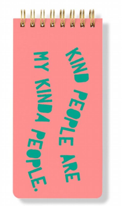 Kind People are my Kinda People Spiral Bloknot