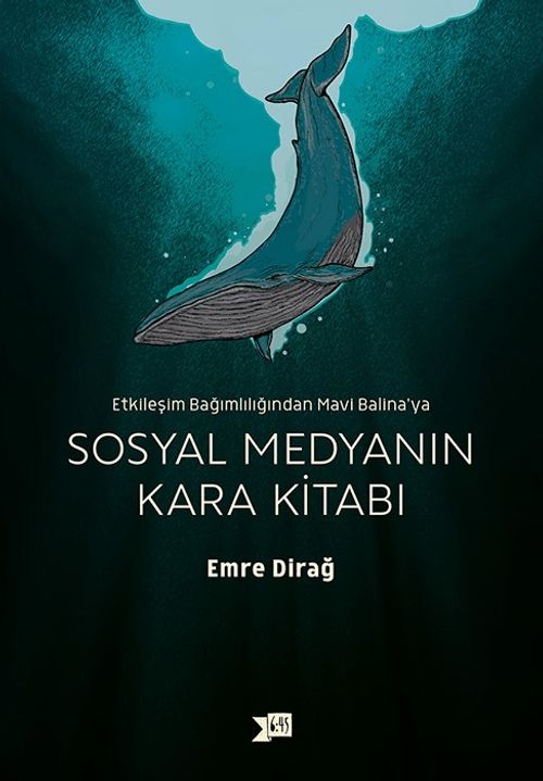 Sosyal Medyanın Kara Kitabı & Etkileşim Bağımlılığından Mavi Balina'ya
