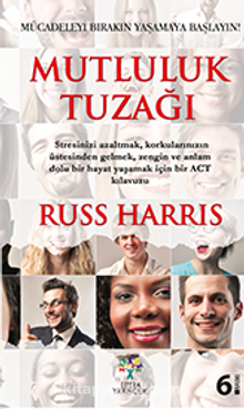 Mutluluk Tuzağı - Russ Harris