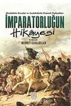 İmparatorluğun Hikayesi & Menkıbeler Kıssalar ve Anekdotlarla Osmanlı Padişahları