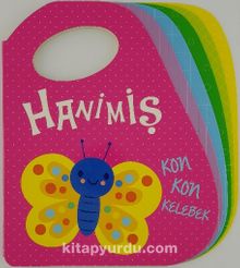 Hanimiş Kon Kon Kelebek - Bilinmeyen Yazar