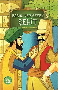 Başını Vermeyen Şehit