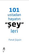 101 Ustadan Hayatın Şeyleri