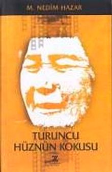 Turuncu Hüznün Kokusu