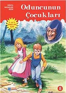 Oduncunun Çocukları / Dünya Masalları