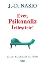 Evet, Psikanaliz İyileştirir! 