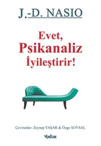 Evet, Psikanaliz İyileştirir! 