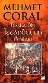Başka Bir İstanbul'un Anıları