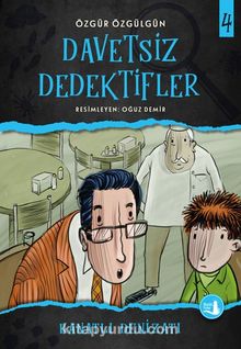 Davetsiz Dedektifler 4 / Kanatlı Denizaltı - Oğuz Demir