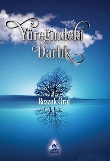 Yüreğimdeki Darlık