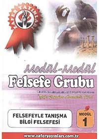Felsefe Grubu Modül -1 / Felsefeyle Tanışma Bilgi Felsefesi