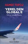 Yerel'den Global'e &amp; THY'nin Yükseliş Dönemi