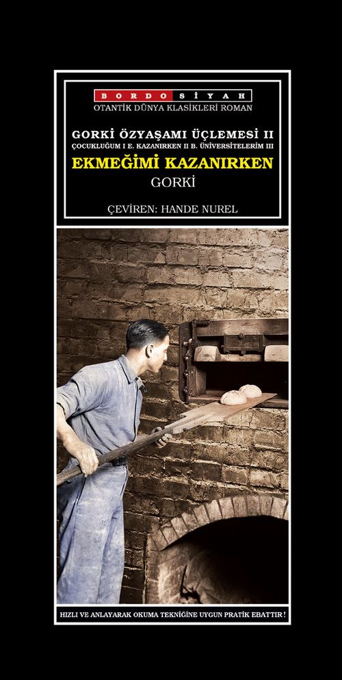 Gorki Özyaşamı Üçlemesi 2 / Ekmeğimi Kazanırken 