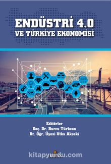 Endüstri 4.0 ve Türkiye Ekonomisi