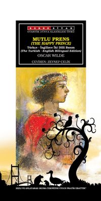 Mutlu Prens (The Happy Prince) (Türkçe-İngilizce)