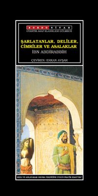 Şarlatanlar, Deliler, Cimriler Asalaklar Kitabı