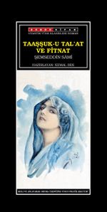Taaşşuk-u Tal'at ve Fitnat