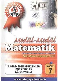 Matematik Modül -7 / II.Dereceden Denklemler, Eşitsizlik, Fonksiyonlar