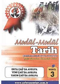 Tarih Modül -3 / Orta Çağ'da Avrupa, Yeni Çağ'da Avrupa, Yakın Çağ'da Avrupa