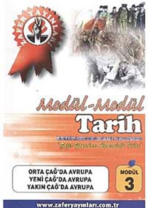 Tarih Modül -3 / Orta Çağ'da Avrupa, Yeni Çağ'da Avrupa, Yakın Çağ'da Avrupa