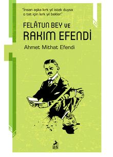 Felatun Bey ve Rakım Efendi