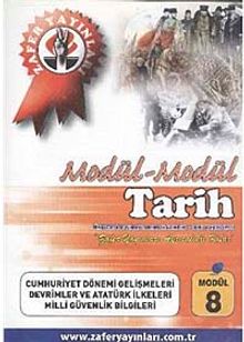 Tarih Modül -8 / Cumhuriyet Dönemi Gelişmeleri, Devrimler ve Atatürk İlkeleri, Milli Güvenlik Bilgileri