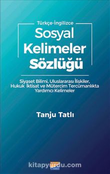 Sosyal Kelimeler Sözlüğü (Türkçe- İngilizce) - Tanju Tatlı