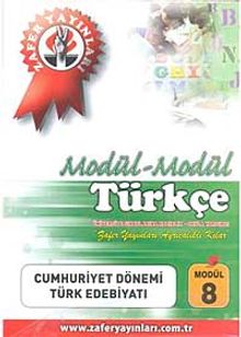 Türkçe Modül -8 / Cumhuriyet Dönemi Türk Edebiyatı