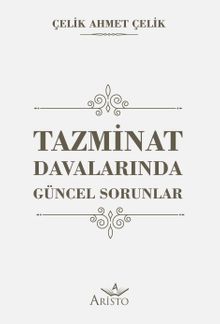 Tazminat Davalarında Güncel Sorunlar