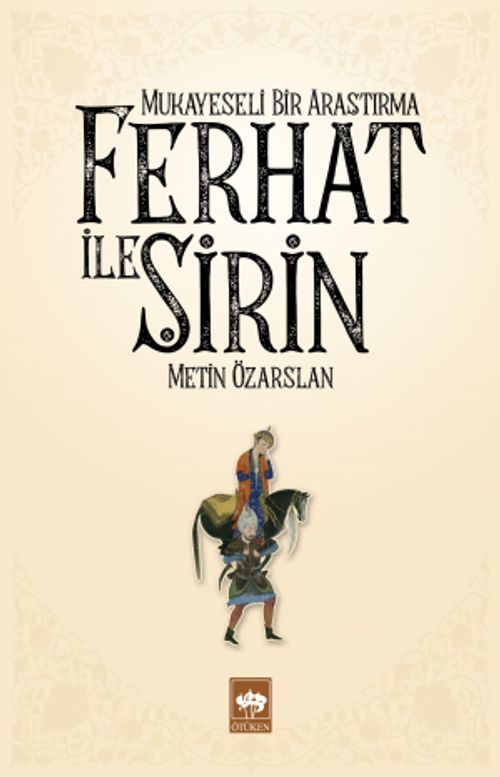 Ferhat ile Şirin & Mukayeseli Bir Araştırma