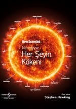 Neredeyse Her Şeyin Kökeni