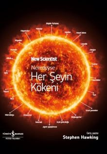 Neredeyse Her Şeyin Kökeni