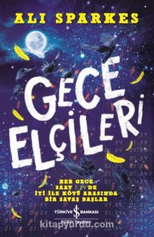 Gece Elçileri - Ali Sparkes