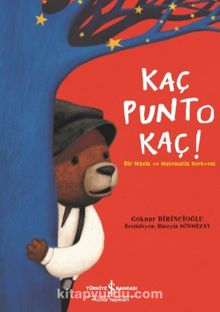 Kaç Punto Kaç! / Bir Müzik Ve Matematik Serüveni - Göknur Birincioğlu