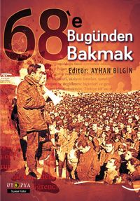 68'e Bugünden Bakmak