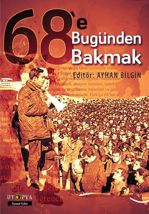 68'e Bugünden Bakmak
