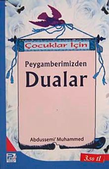 Çocuklar İçin Peygamberimizden Dualar