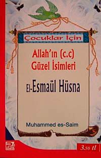 Çocuklar İçin Allah'ın (c.c) Güzel İsimleri / El-Esmaül Hüsna