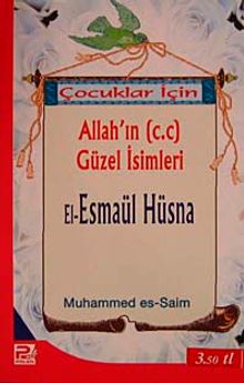 Çocuklar İçin Allah'ın (c.c) Güzel İsimleri / El-Esmaül Hüsna