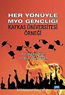 Her Yönüyle MYO Gençliği & Kafkas Üniversitesi Örneği