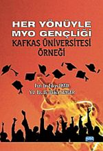 Her Yönüyle MYO Gençliği & Kafkas Üniversitesi Örneği
