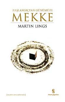 Başlangıçtan Günümüze Mekke
