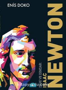 Dahi ve Dindar Isaac Newton - Doç. Dr. Enis Doko
