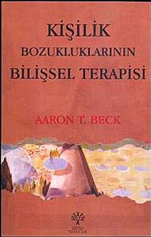 Kişilik Bozukluklarının Bilişsel Terapisi