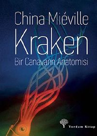 Kraken & Bir Canavarın Anatomisi