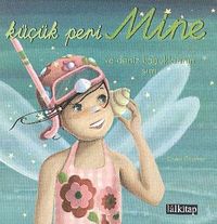 Küçük Peri Mine ve Deniz Kabuklarının Sırrı