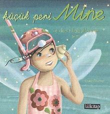 Küçük Peri Mine ve Deniz Kabuklarının Sırrı