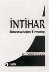 İntihar & Umutsuzluğun Tırmanışı