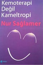 Kemoterapi Değil Kameltropi