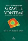 Gravite Y&ouml;ntemi - Yeraltı Kaynak Aramalarında & (Matlab Kodları ve &Ccedil;&ouml;z&uuml;ml&uuml; &Ouml;rnekler)